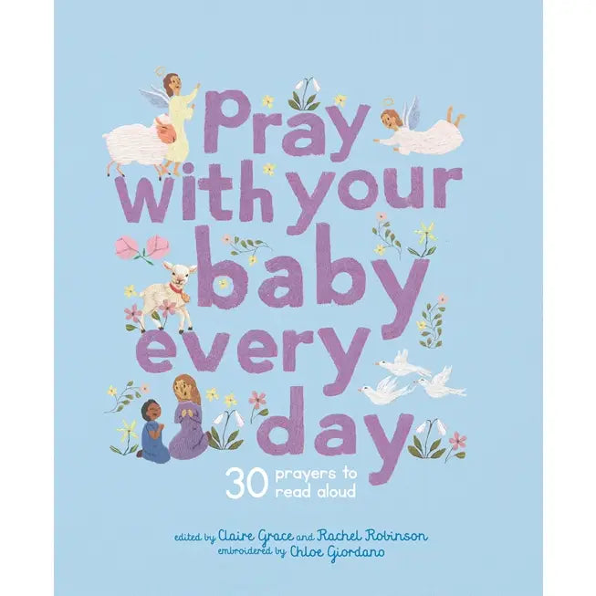 Pray with Your Baby Every Day