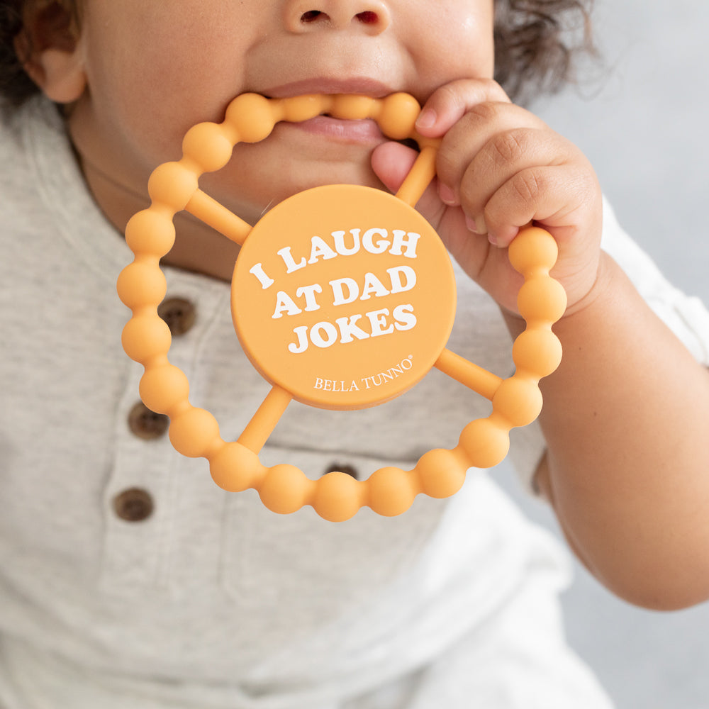 I LAUGH AT DAD JOKES TEETHER