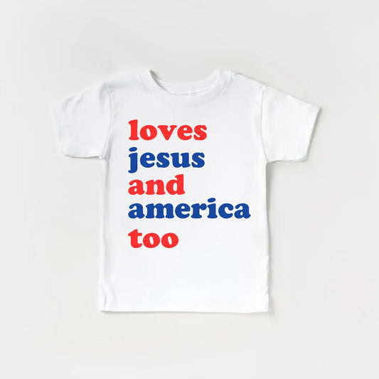 Loves Jesus and America Too Tee